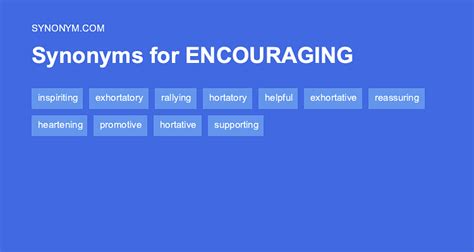 antonym encouraging|another word for encouragingly.